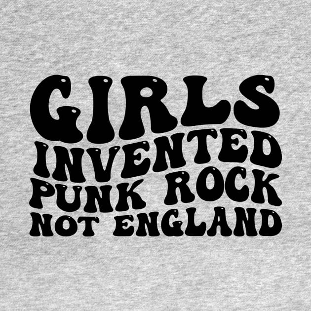 Girls Invented Punk Rock Not England by aesthetice1